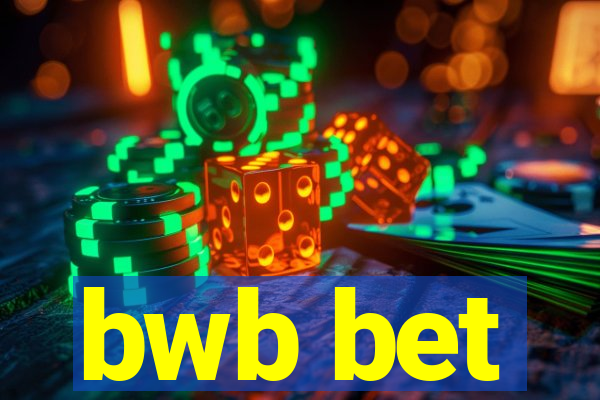 bwb bet